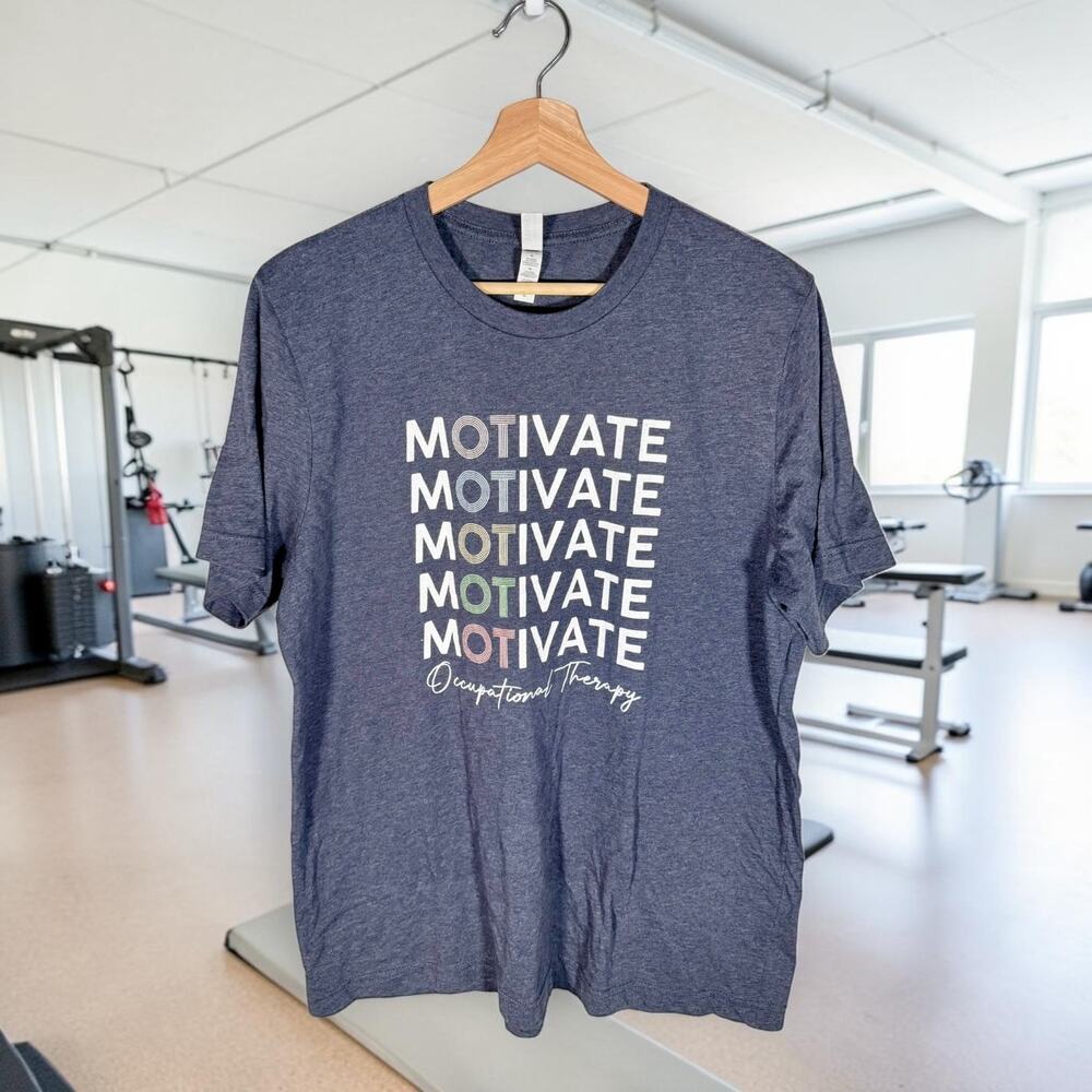 Occupational Therapy Adult XL MOTIVATED Gray S/S Crew Neck T-Shirt Cotton Blend